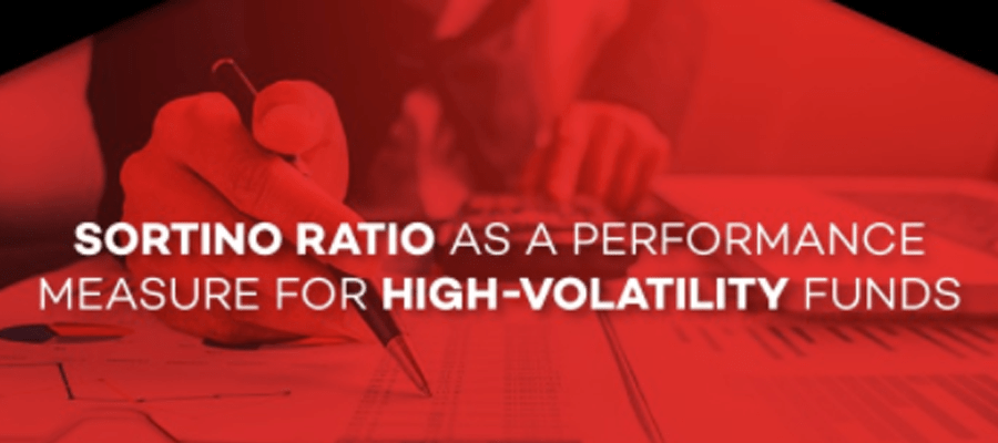 Sortino Ratio as a performance measure for high-volatility funds