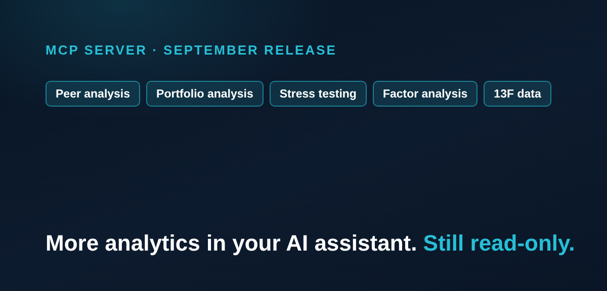 New MCP Server Release: Peer Analysis, Stress Testing, Factor Analysis and 13F Data